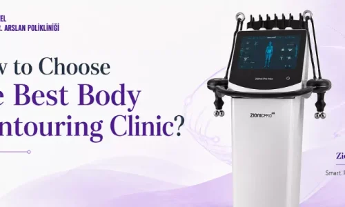How to Choose the Best Body Contouring Clinic?
