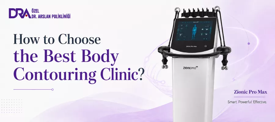 How to Choose the Best Body Contouring Clinic?